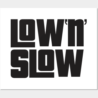 Low n Slow Posters and Art